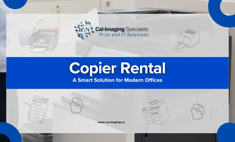 Copier Rental in Calgary — A Smart Solution for Modern Offices