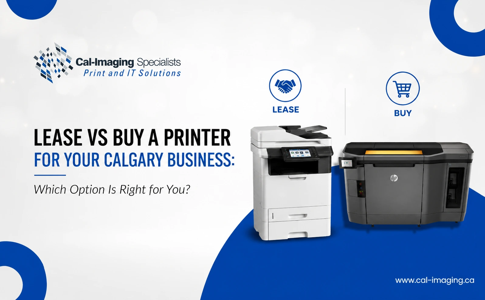 Lease vs Buy a Printer for Your Calgary Business: Which Option Is Right for You?